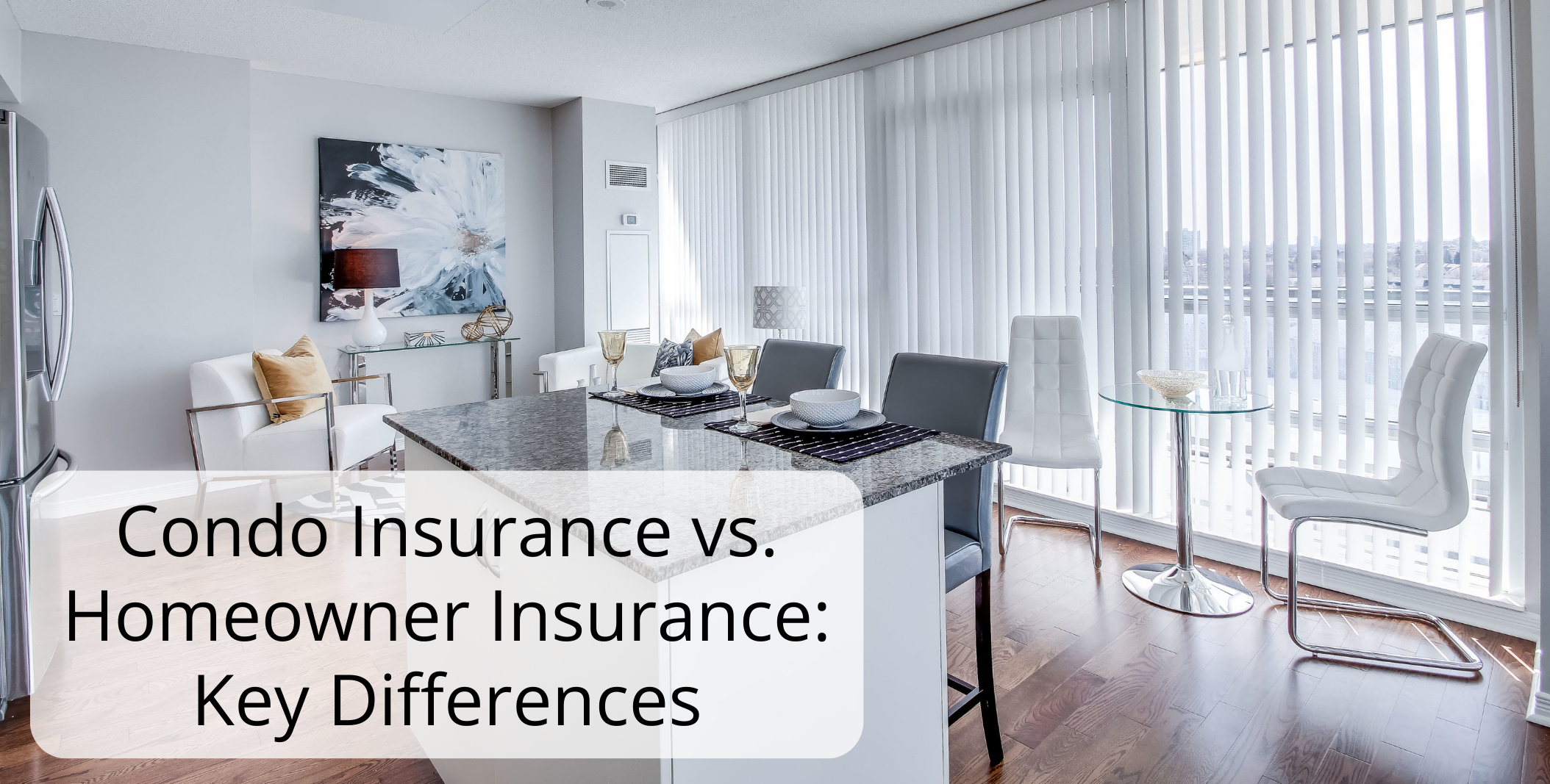 Condo Insurance vs. Homeowner Insurance: Key Differences