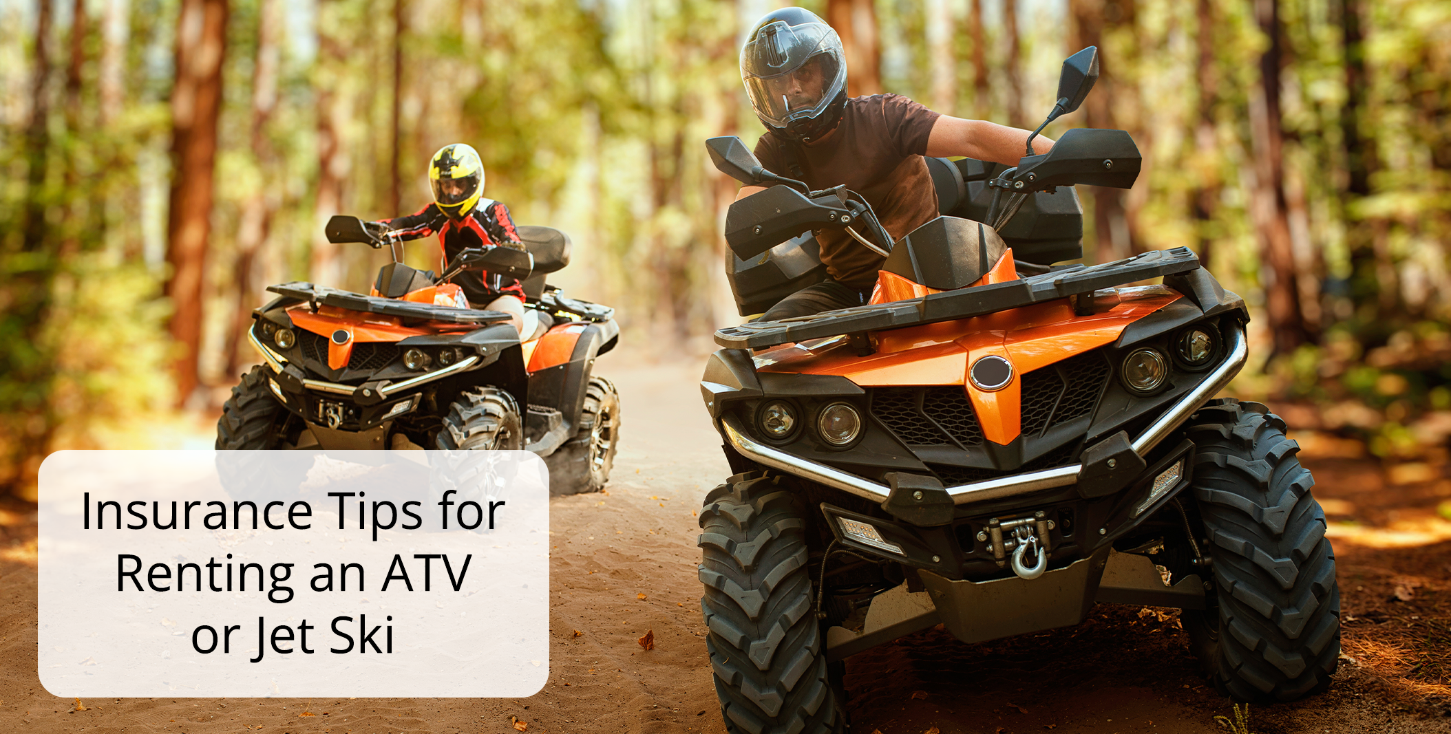 Insurance Tips for Renting an ATV or Jet Ski
